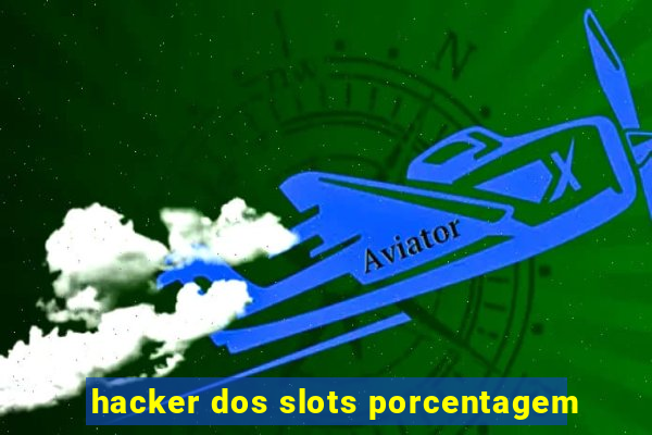 hacker dos slots porcentagem